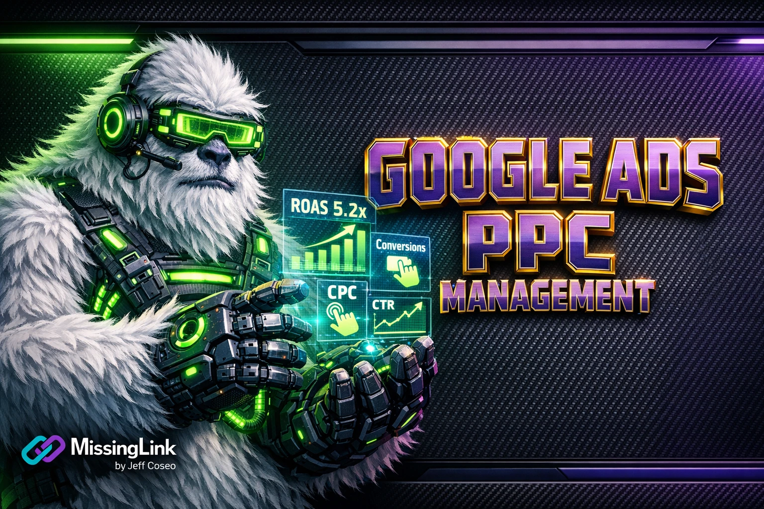 Google Ads PPC Management Sarasota - MissingLink Cyber Yeti